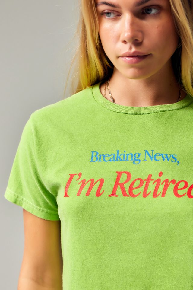UO I'm Retired T-Shirt #2