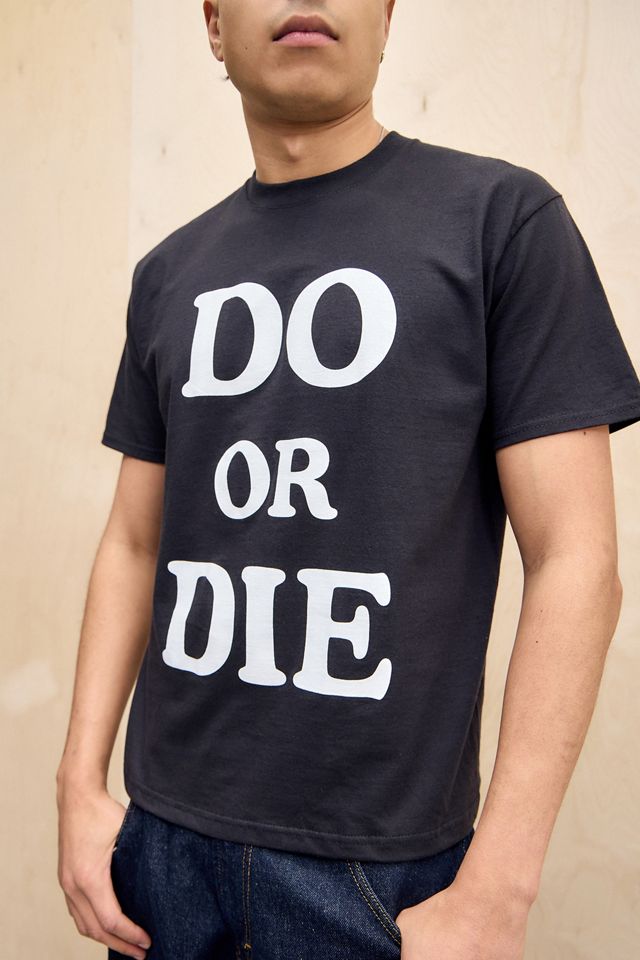 UO Do Or Die T-Shirt #2