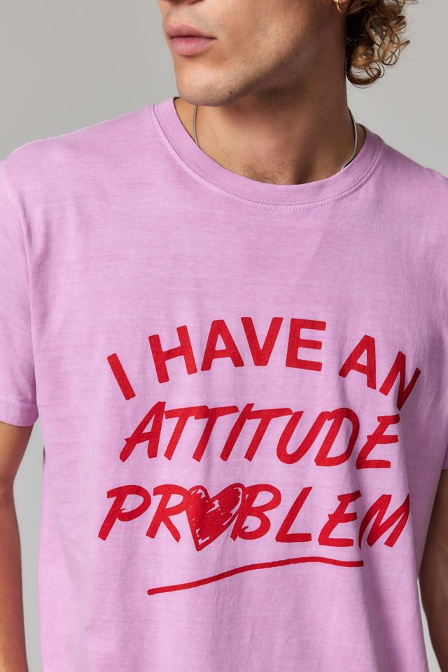 UO I Have An Attitude Problem T-Shirt #1