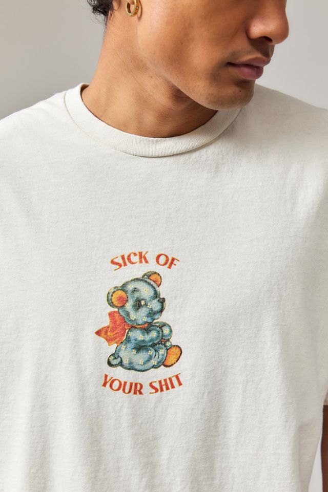 UO Sick Of Your Sh*t T-Shirt #1