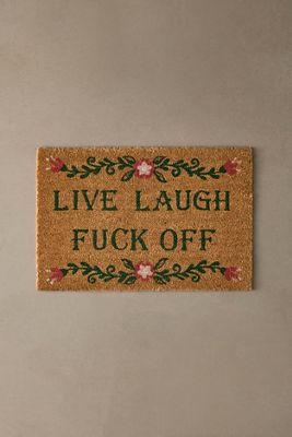 Felpudo Live Laugh F*ck Off