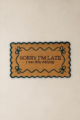 Fußmatte Sorry I'm Late