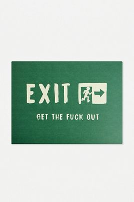By Khai Exit The F*ck Out 30x40 Wall Art Print