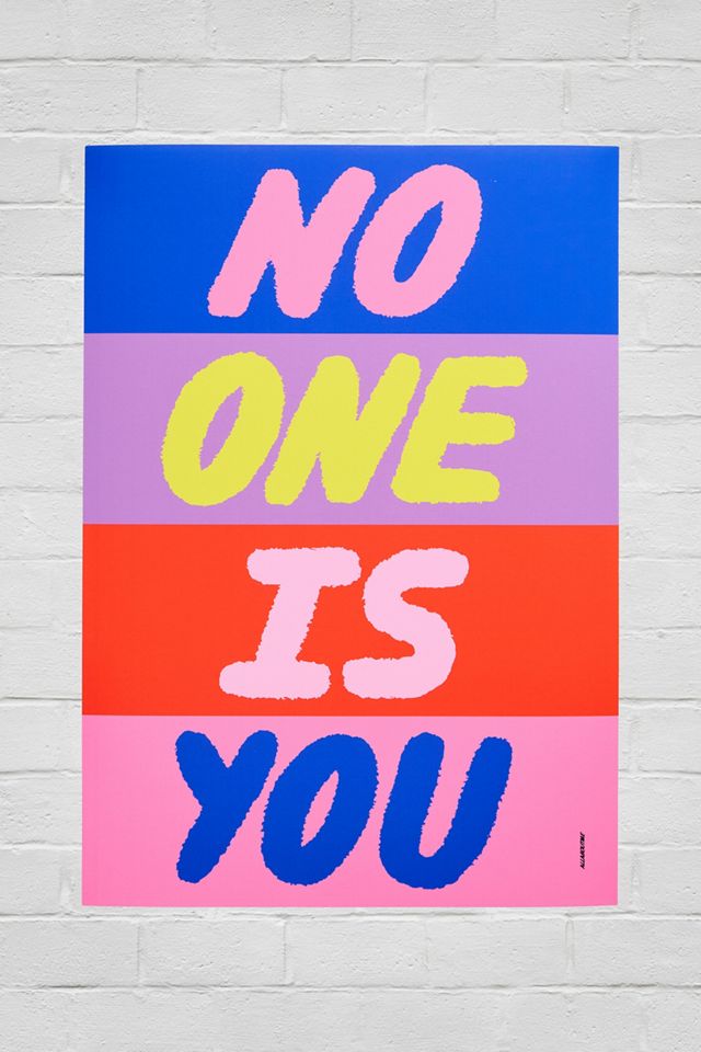 No One Is You Wandkunstdruck #1