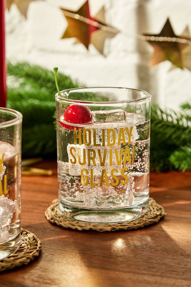 Holiday Survival Glass #1