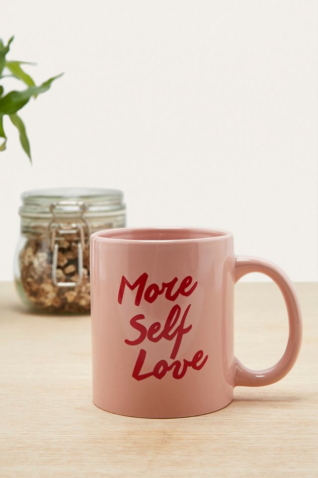 More Self Love Mug #1