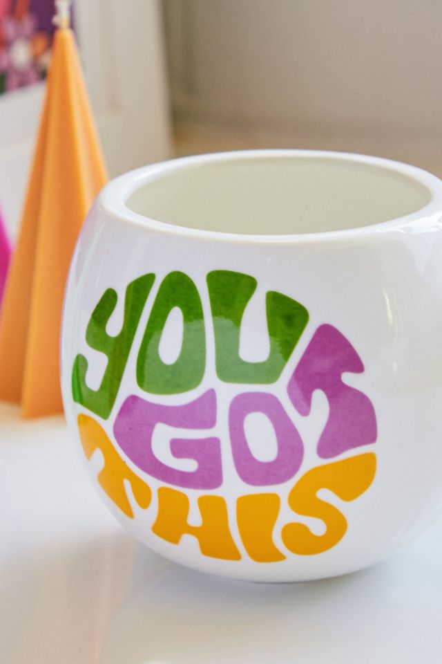 You Got This Mug #1