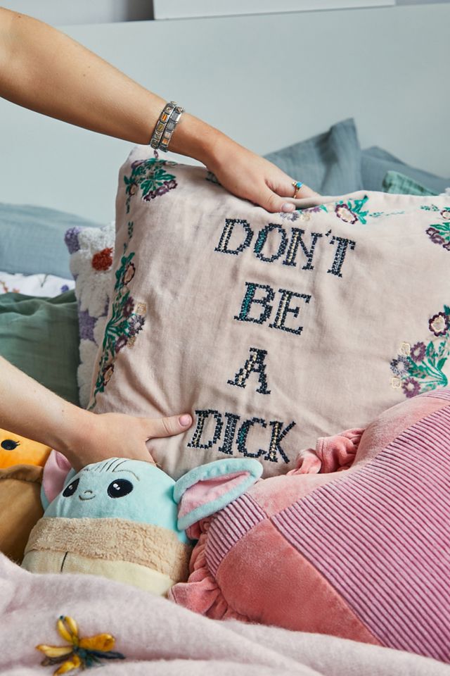 Don't Be A D*ck Embroidered Cushion #1
