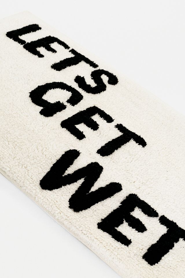 Let’s Get Wet Bath Mat #1