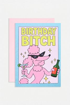 Carte de vœux Birthday B*tch