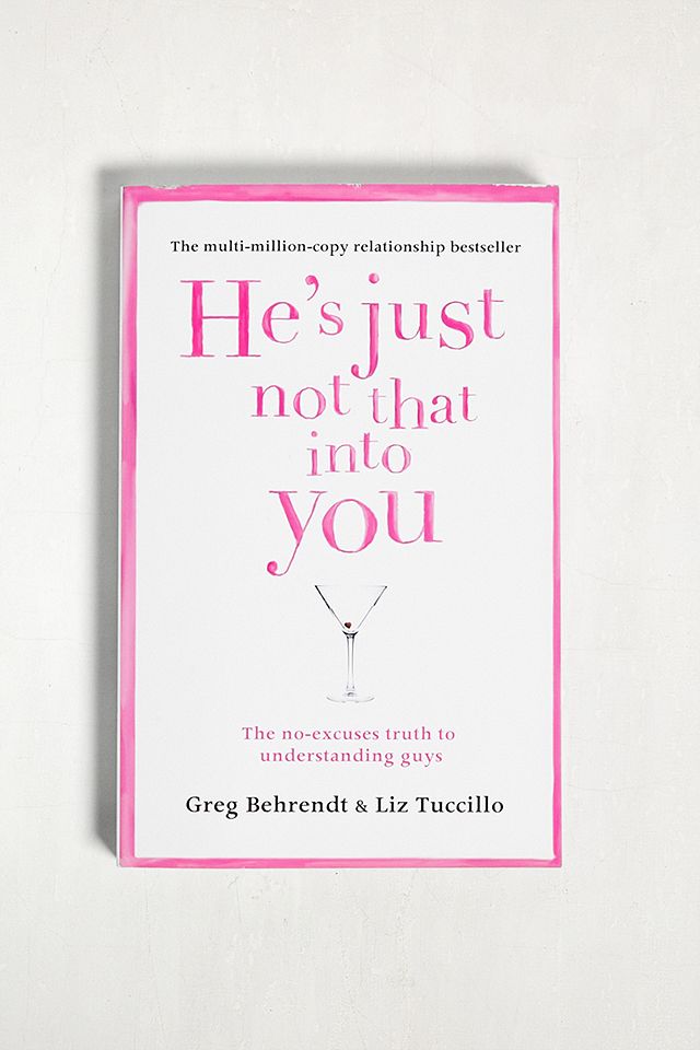 urbanoutfitters.com | He's Just Not That Into You By Greg Behrendt & Liz Tuccillo