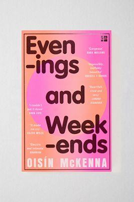 Evenings And Weekends By Oisin McKenna