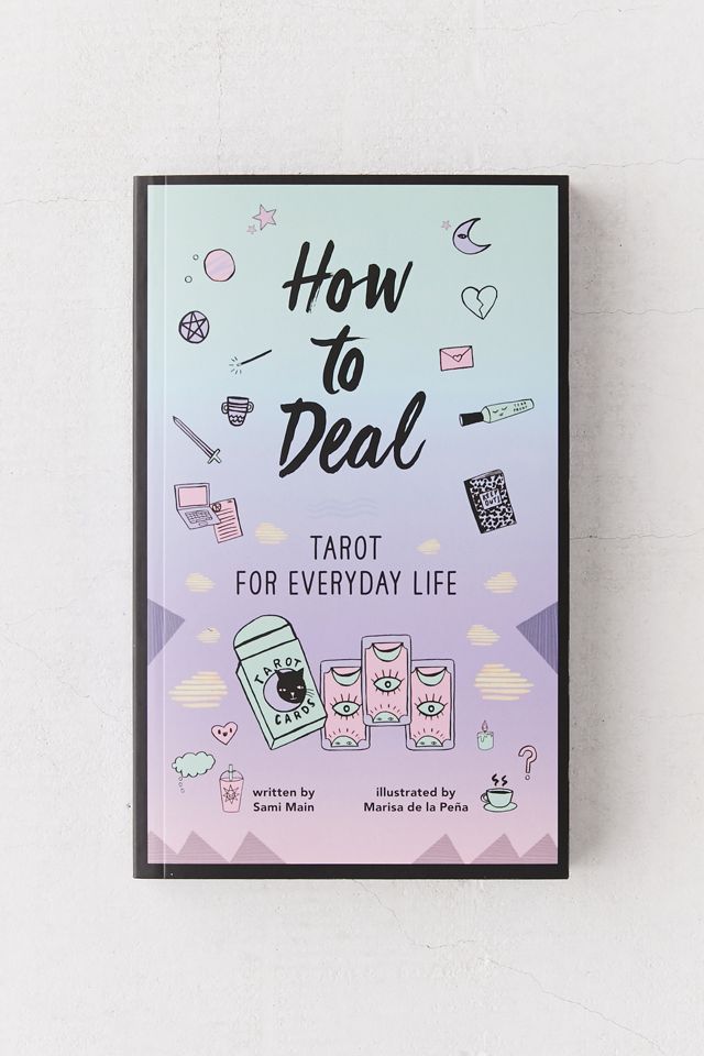 How to Deal: Tarot for Everyday Life By Sami Main UO Exclusive #3