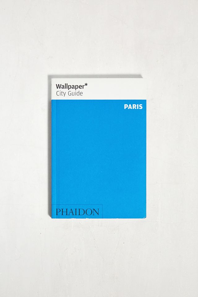 Wallpaper* City Guide Paris