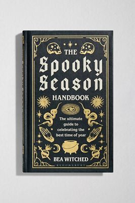 Il Manuale della Stagione Spaventosa: La Guida Definitiva Per Celebrare Il Periodo Più Bello Dell'Anno Di Bea Witched