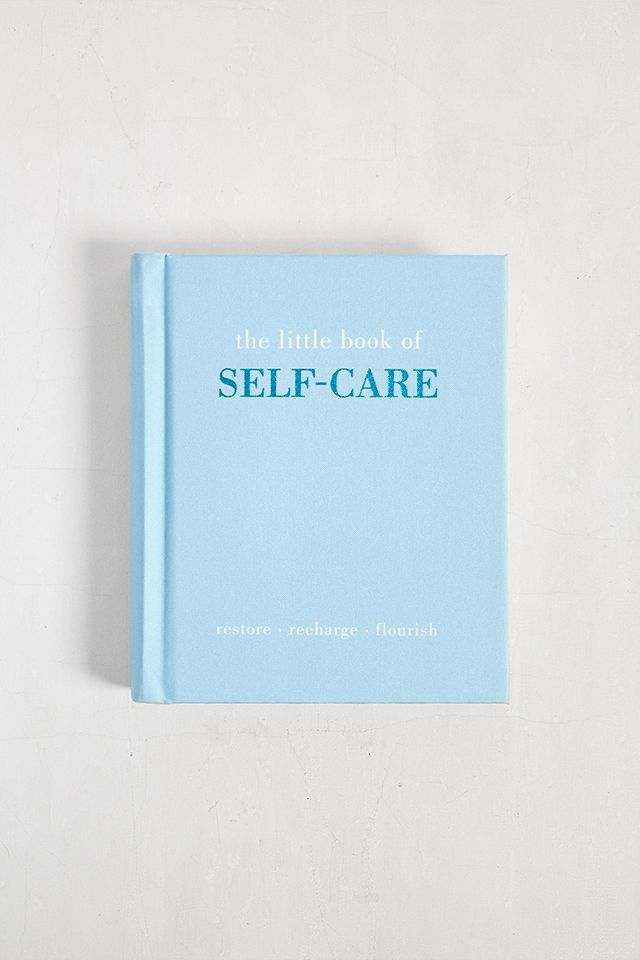 little book of self care little book of self care