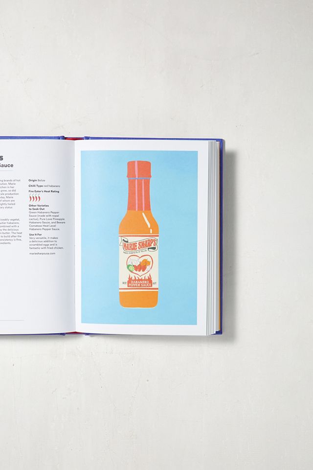 Hot Sauce: A Fiery Guide To 101 Of The World's Best Sauces By Neil Ridley & Dean Honer #1