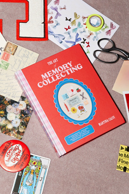The Art Of Memory Collecting: 15 Scrapbook, Collage, Trinket