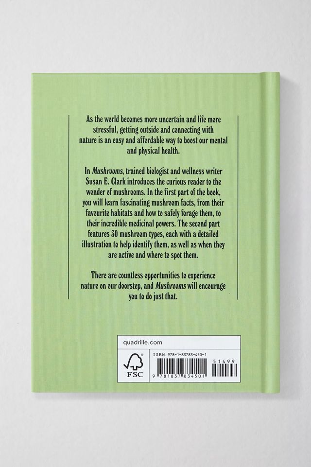 Mushrooms: A Guide From The Curious By Susan E. Clark #3