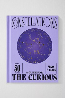 Costellazioni: Una Guida Per I Curiosi Di Susan E. Clark
