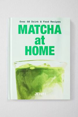 Matcha zu Hause: Über 50 Getränke- und Essensrezepte von Jenki