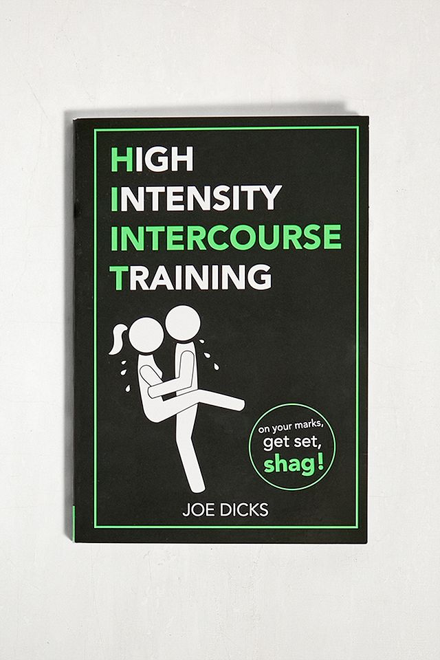 urbanoutfitters.com | HIIT: High Intensity Intercourse Training By Joe Dicks