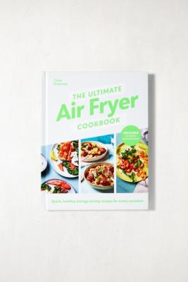 The Ultimate Air Fryer Cookbook Par Clare Andrews