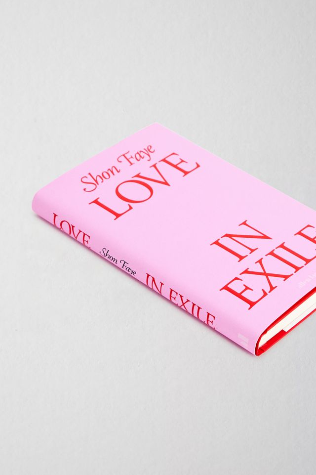 Love In Exile By Shon Faye  #2
