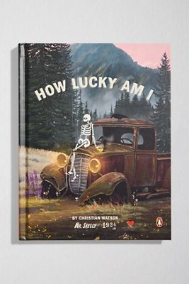 How Lucky Am I by Christian Watson
