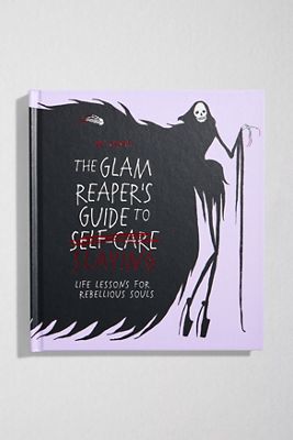Le guide du Glam Reaper pour exceller : Leçons de vie pour les âmes rebelles par Bill Crisafi