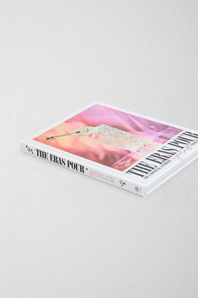 The Eras Pour : Le Livre de Cocktails Non Officiel et Ultime de Taylor Swift Par Alison Grey #2