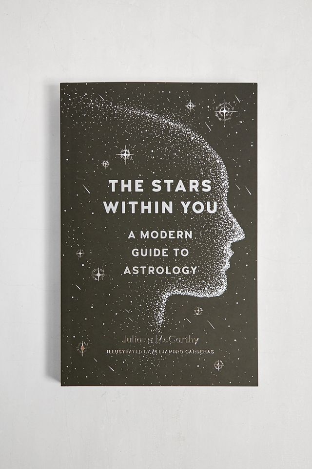 The Stars within You: A Modern Guide to Astrology par Juliana et Alejandro Cardenas