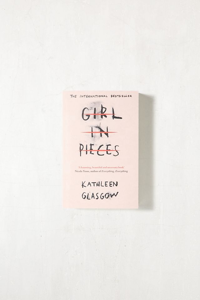Ragazza a pezzi di Kathleen Glasgow #1