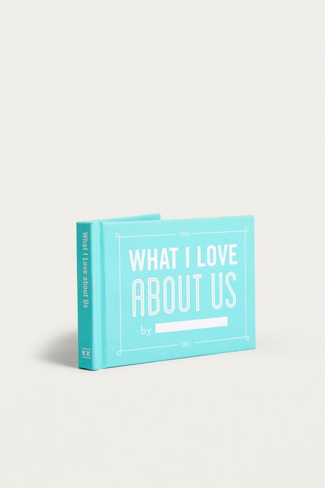 What I Love About Us By Knock Knock