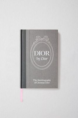 Dior by Dior: The Autobiography Of Christian Dior By Christian Dior