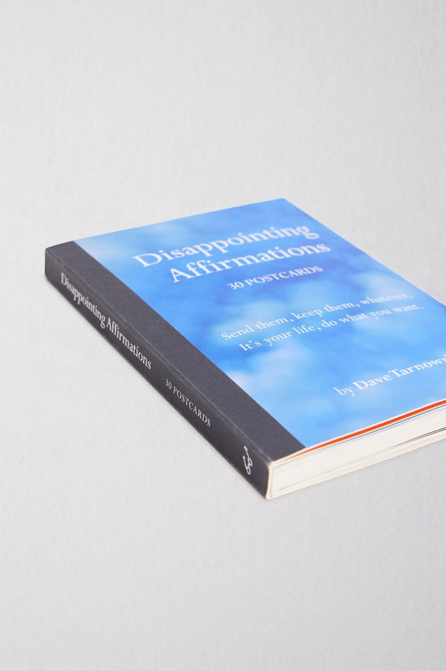 Disappointing Affirmations By Dave Tarnowski #2