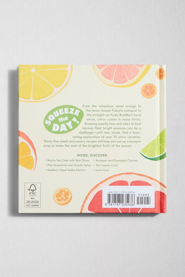 Zitrusfrüchte, Illustriert: Ein Kochbuch Mit 35 Süßen & Herzhaften Rezepten
Von George Geary #3