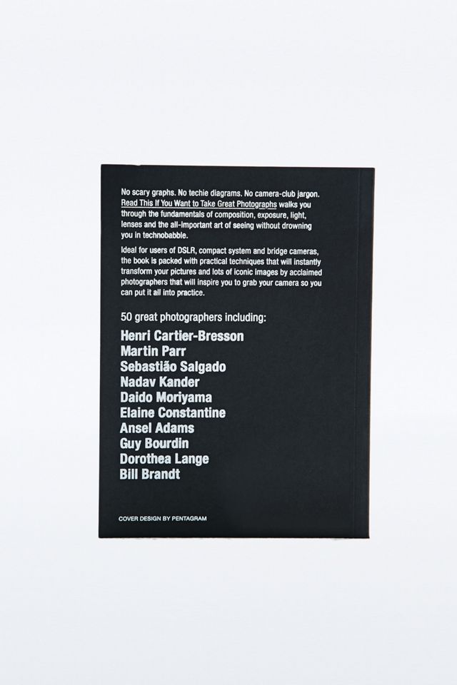 Read This If You Want to Take Great Photographs By Henry Carroll #1