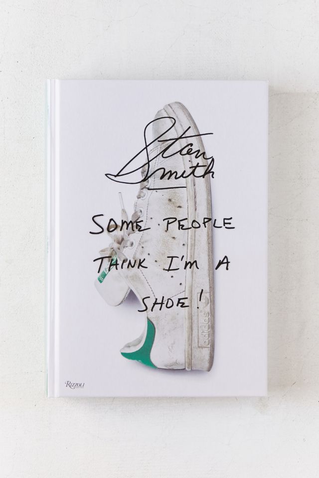 Livre Stan Smith Some People Think I m A Shoe par Stan Smith Urban Outfitters FR