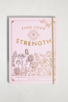 Image of April Snow - Buch Find Your Strength: A Workbook For The Highly Sensitive Person