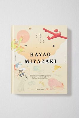 Les Mondes de Hayao Miyazaki par Nicolas Rapold