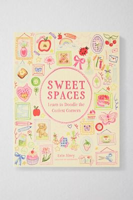 Sweet Spaces: Learn To Doodle The Coziest Corners By Erin Siney