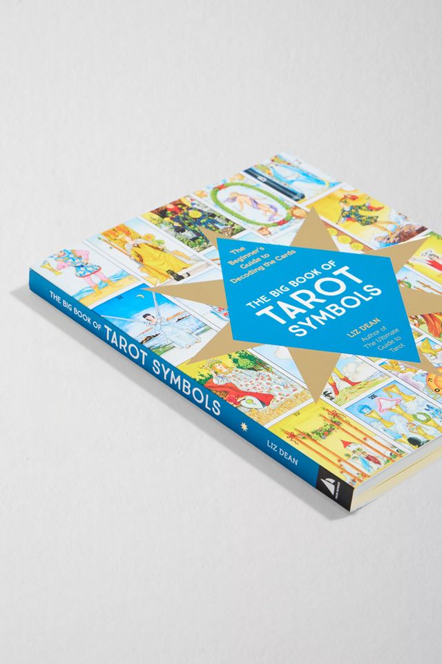 The Big Book Of Tarot Symbols: The Beginner’s Guide To Decoding The Cards By Liz Dean #2