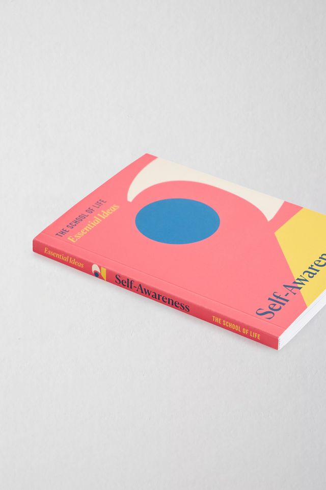 Essential Ideas: Self-Awareness By The School of Life #2
