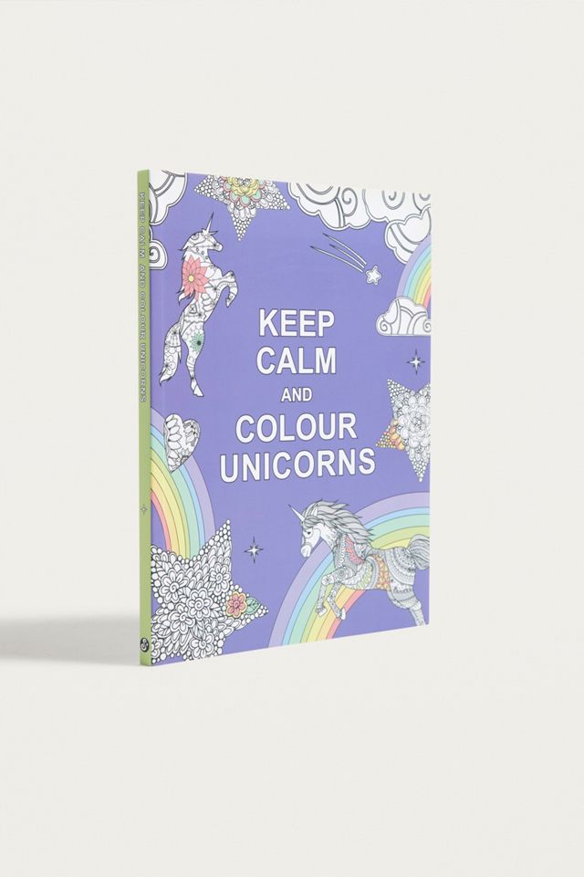 Keep Calm and Colour Unicorns Colouring Book | Urban Outfitters UK