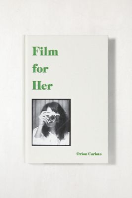 A Film For Her By Orion Carloto