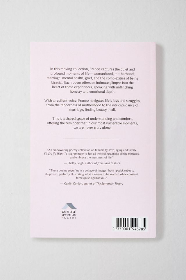 I'll Cry If I Want: Poems By Raquel Franco  #3