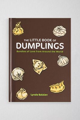 Il Piccolo Libro Dei Ravioli: Pacchetti D'Amore Da Tutto Il Mondo Di Lynda Balslev