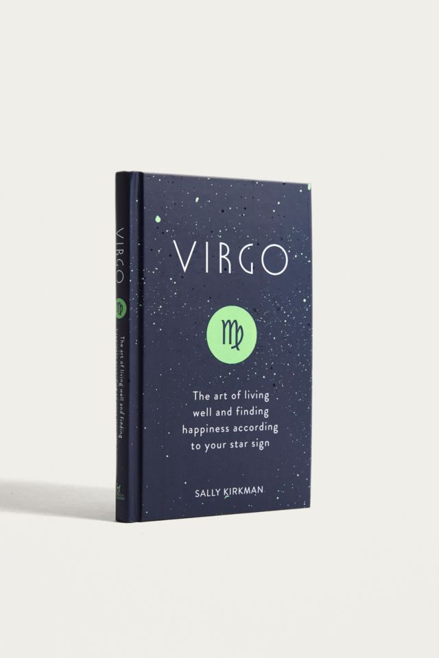 Virgo: The Art of Living Well and Finding Happiness According to Your ...