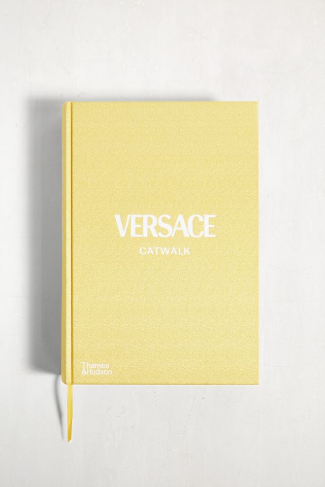 Versace Catwalk: The Complete Collections [Book]